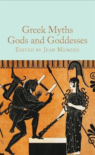Jean Menzies Greek Myths: Gods and Goddesses (Copertina rigida)