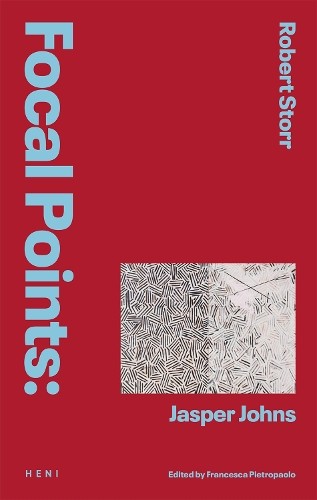 Robert Storr Focal Points: Jasper Johns (Copertina rigida) Focal Points