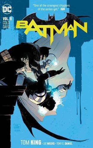 Batman Volume 8: Cold Days by Tom King [Paperback]