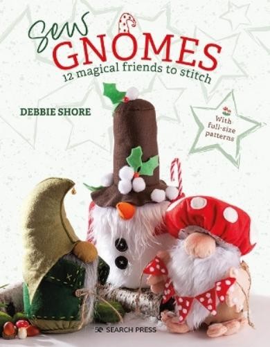 Debbie Shore Sew Gnomes (Tascabile)
