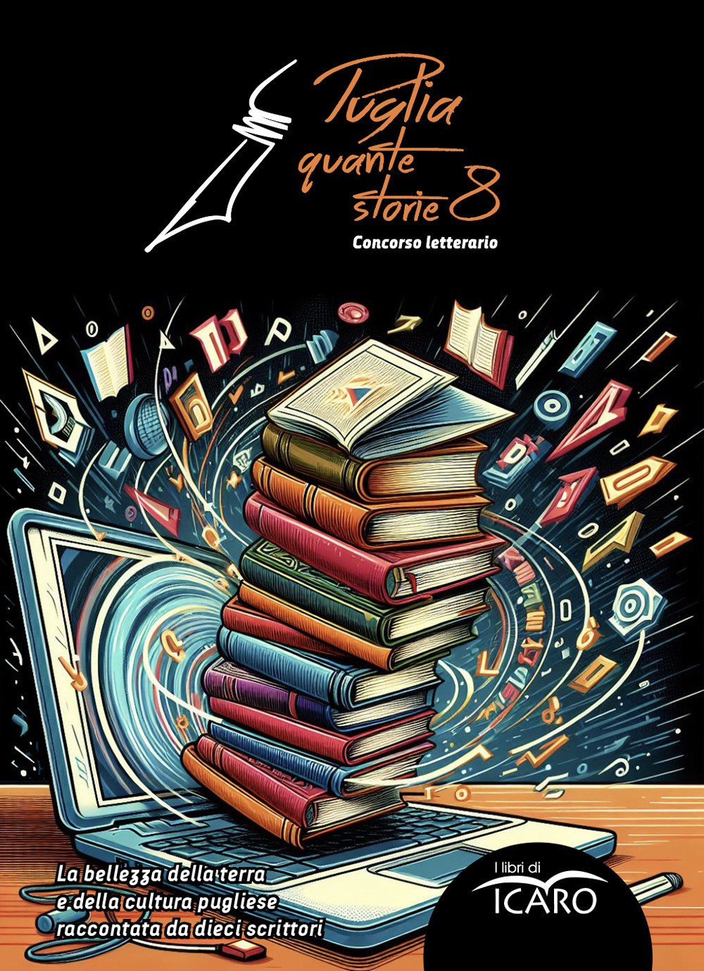 Puglia quante storie. Concorso letterario, ottava edizione - AA.VV.