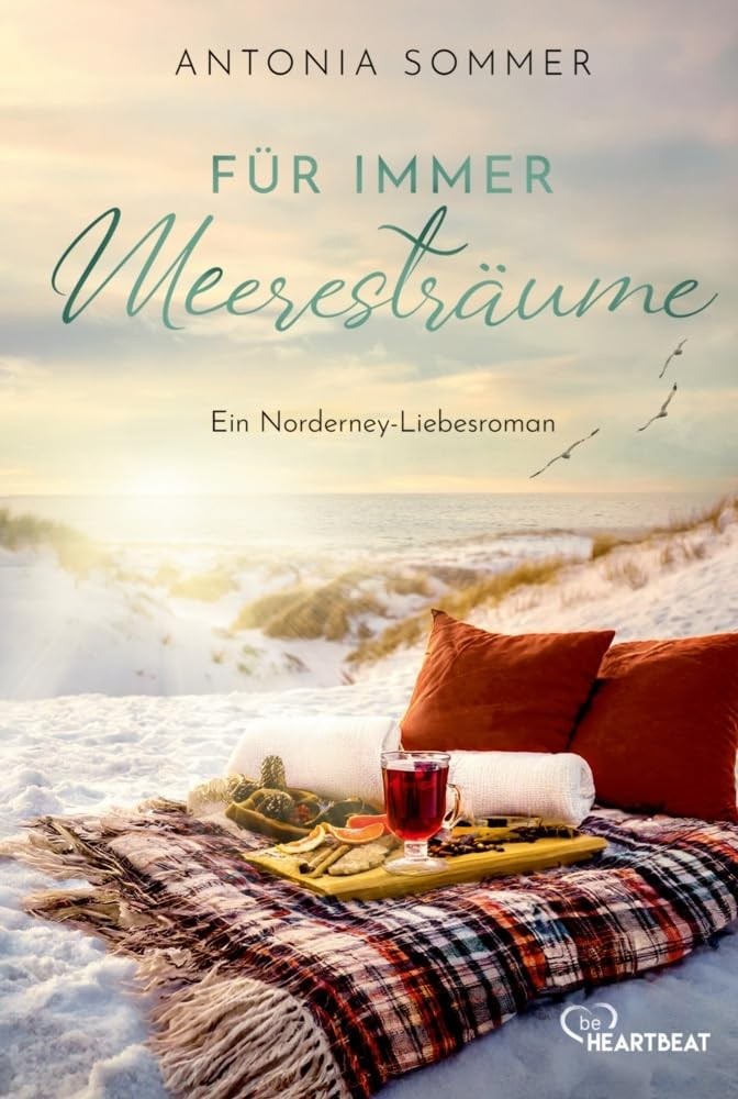 Antonia Sommer Für immer Meeresträume: Ein Norderney-Liebesroman (So (Tascabile)