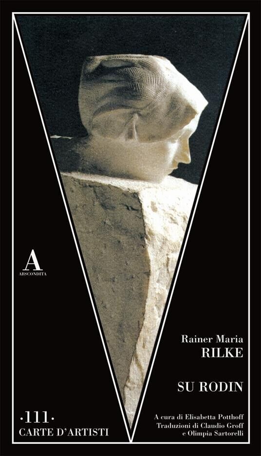 Rainer Maria Rilke, Su Rodin - ABSCONDITA