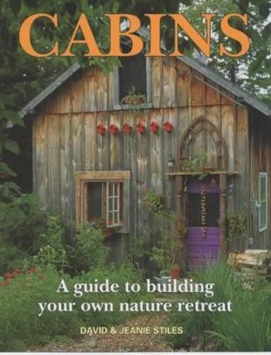 David Stiles Jeanie Stiles Cabins (Tascabile)