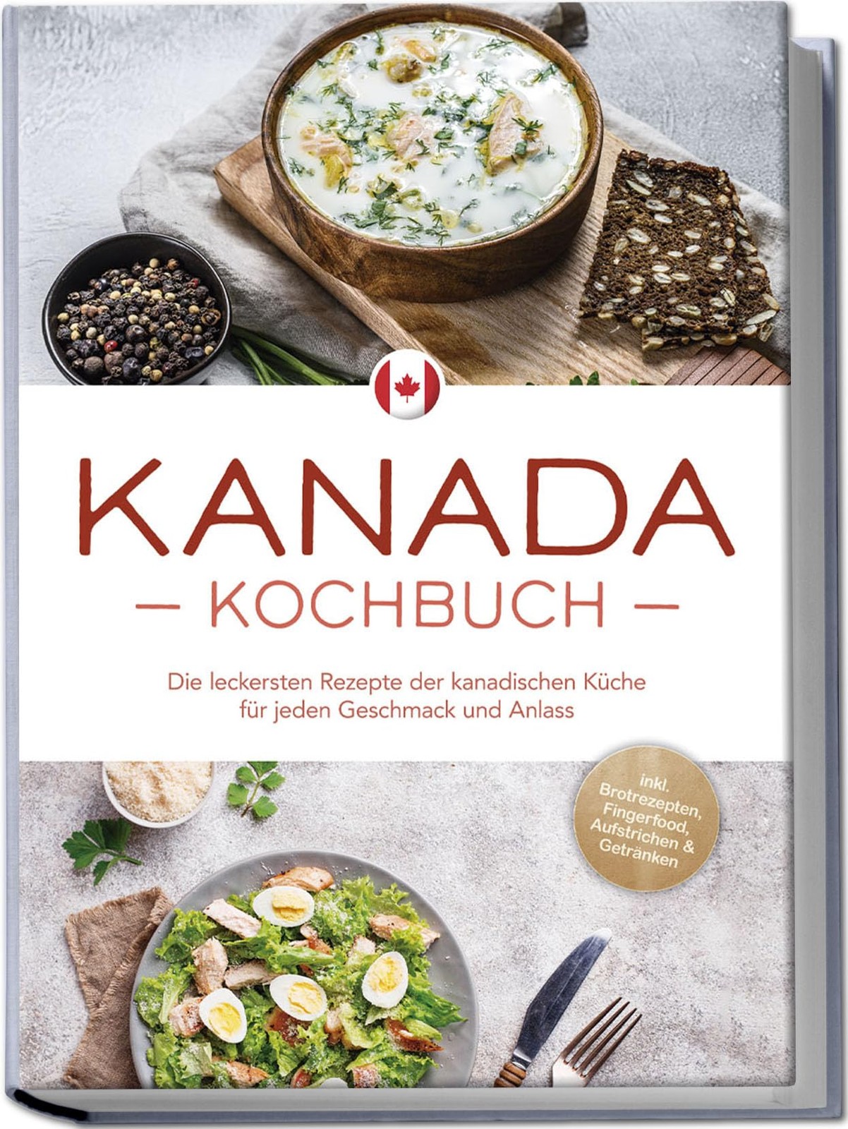 Claudia Pitre Kanada Kochbuch: Die leckersten Rezepte der kanadische (Tascabile)