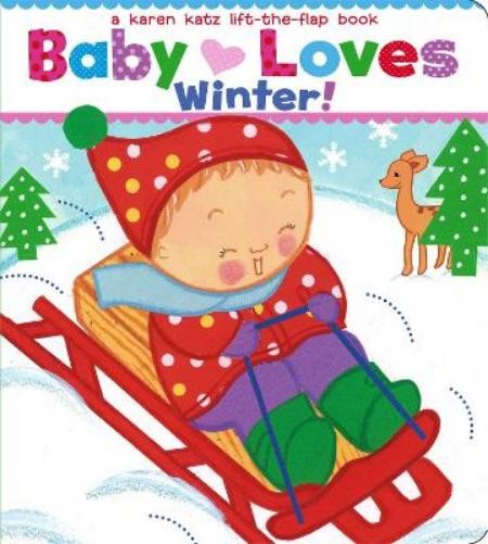 Karen Katz Baby Loves Winter! (Libro di cartone)
