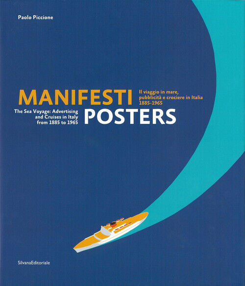 Manifesti. Il viaggio in mare, publicità e crociere in Italia (18