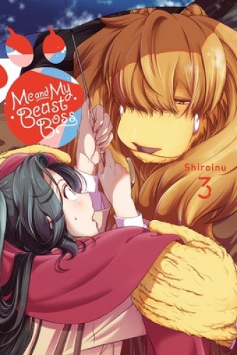 Me and My Beast Boss, Vol.3 (ME & MY BEAST BOSS GN) by Shiroinu [Paperback]