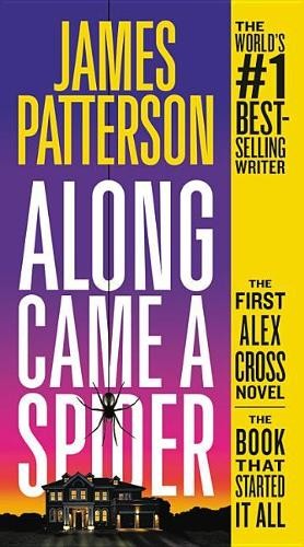 James Patterson James Pat Along Came a Spider Along Came  (Tascabile Tascabile)