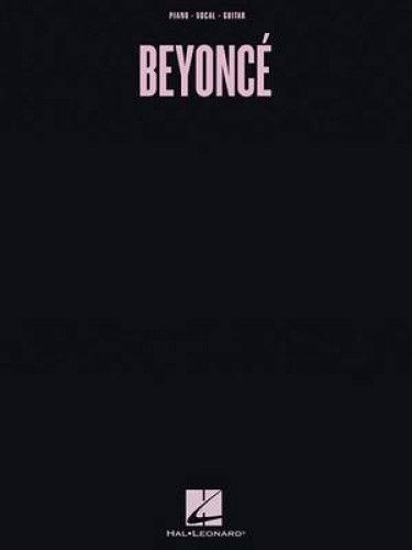Beyonce: Piano / Vocal / Guitar by Beyonce [Paperback]