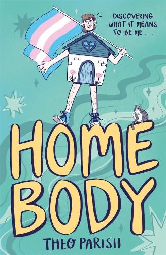 Homebody: Discovering What It Means To Be Me by Theo Parish [Paperback]