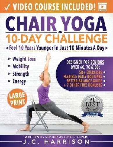 Jc Harrison Chair Yoga for Seniors (Tascabile)