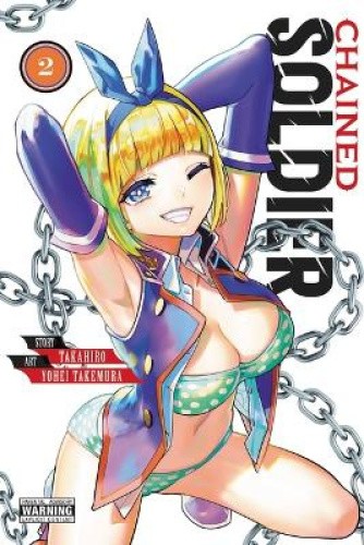 Takahiro: Chained Soldier, Vol. 2 by Takahiro [Paperback]
