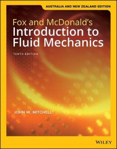 Fox and McDonald's Introduction to Fluid Mechanics, Australia and New Zealand
