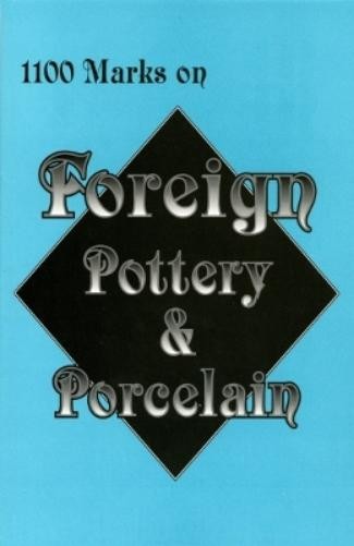 1100 Marks on Foreign Pottery & Porcelain (Tascabile)