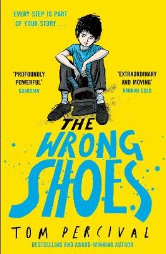 Tom Percival The Wrong Shoes (Tascabile)