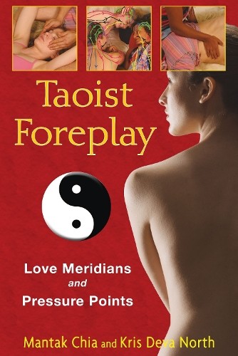 Mantak Chia Kris Deva North Taoist Foreplay (Tascabile)