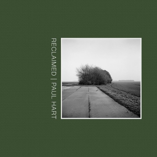 Paul Hart Reclaimed (Copertina rigida)