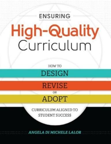 Angela Di Michele Lalor Ensuring High-Quality Curriculum (Tascabile)