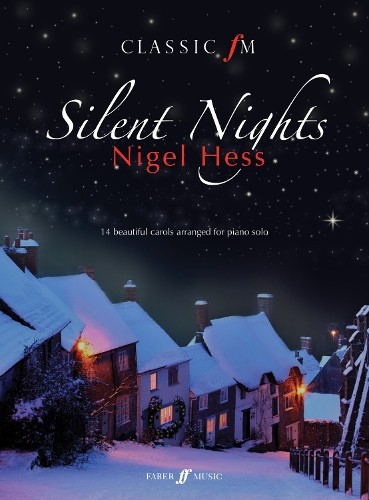 Nigel Hess Classic FM: Silent Nights (Tascabile) Classic fm