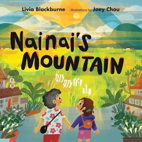 Livia Blackburne Nainai's Mountain (Copertina rigida)