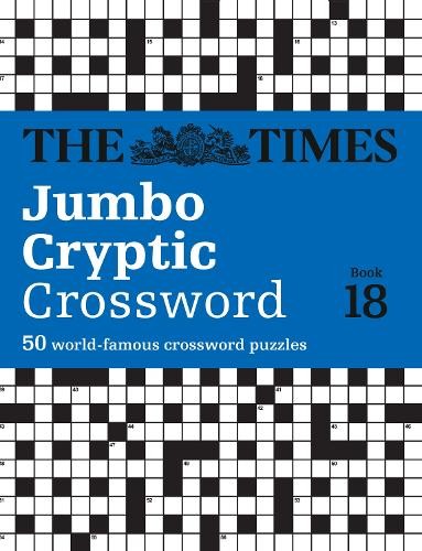 Richard Rogan The Times Jumbo Cryptic Crossword Book 18 (Tascabile)