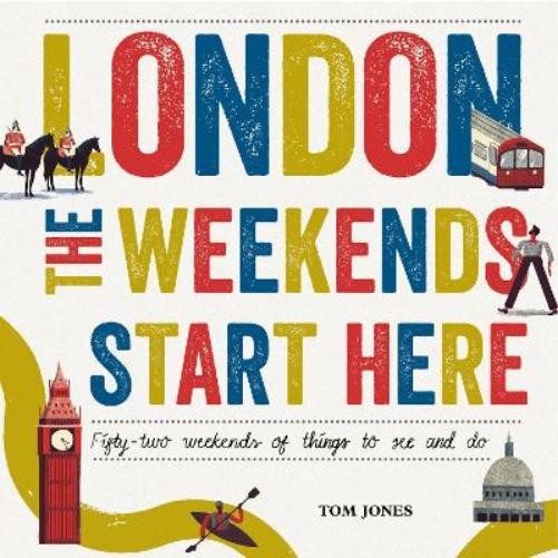 Tom Jones London, The Weekends Start Here (Copertina rigida)