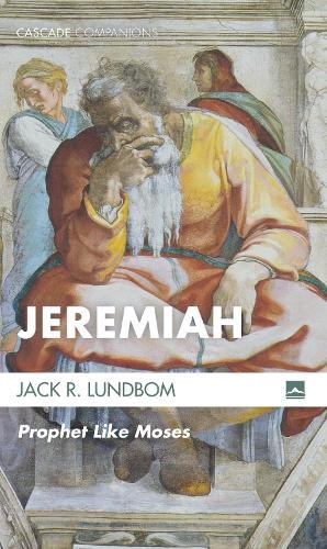 Jack R Lundbom Jeremiah (Tascabile) Cascade Companions