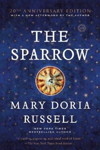 Mary Doria Russell The Sparrow (Tascabile) Sparrow Series