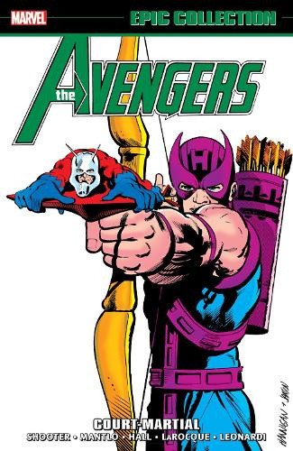 Avengers Epic Collection: Court-Martial by Jim Shooter [Paperback]