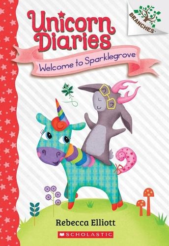 Rebecca Elliott Welcome to Sparklegrove: A Branches Book (Unicorn Di (Tascabile)