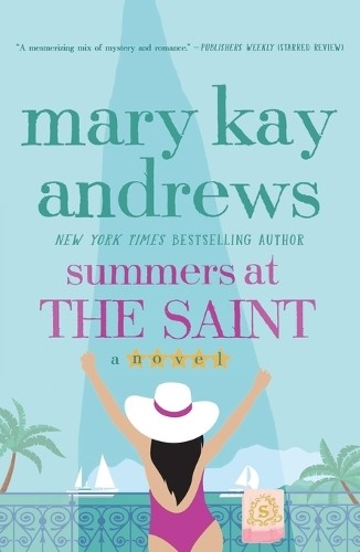 Mary Kay Andrews Summers at the Saint (Tascabile) (PRESALE 21/07/2025)
