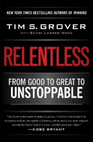 Tim S. Grover Relentless (Tascabile) Tim Grover Winning Series