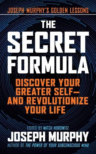 Joseph Murphy The Secret Formula (Tascabile)