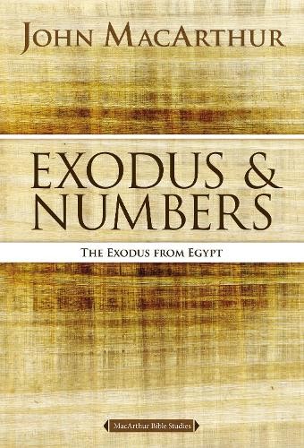 John F. MacArthur Exodus and Numbers (Tascabile) MacArthur Bible Studies