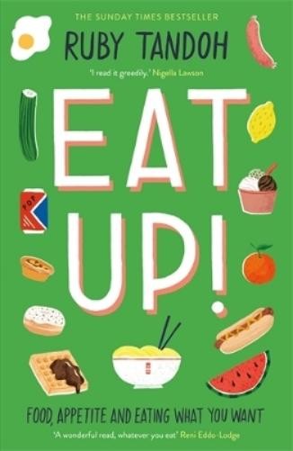 Ruby Tandoh Eat Up (Tascabile)
