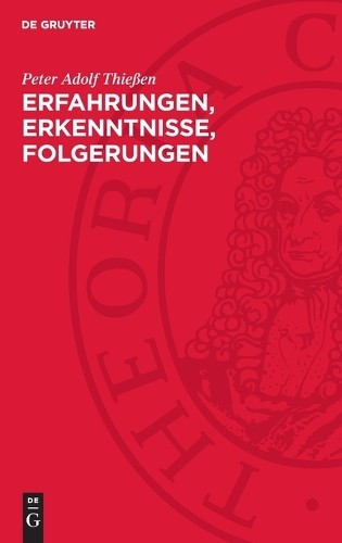 Peter Adolf Thießen Erfahrungen, Erkenntnisse, Folgerungen (Copertina rigida)