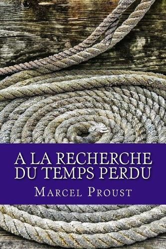 Marcel Proust A la recherche du temps perdu (Tascabile)
