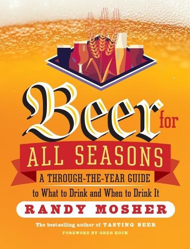 Randy Mosher Beer for All Seasons (Tascabile)