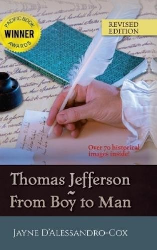 Jayne D'Alessandro-Cox Thomas Jefferson From Boy to Man (Copertina rigida)