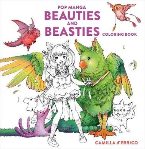 Camilla D'Errico Pop Manga Beauties and Beasties Coloring Book (Tascabile)