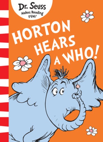 Horton Hears A Who! by Dr. Seuss [Paperback]