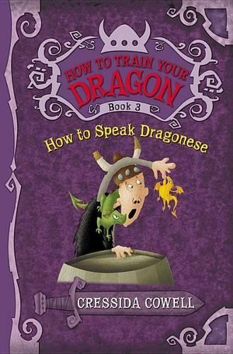 Cressida Cowell How to Train Your Dragon: How to Speak Dragonese (Tascabile)
