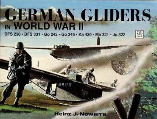 Heinz J. Nowarra German Gliders in WWII (Tascabile)