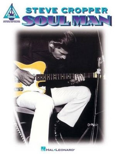 Steve Cropper: Soul Man - Guitar Recorded Versions (Guitar Recorded Versions)