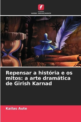 Kailas Aute Repensar a história e os mitos (Tascabile)