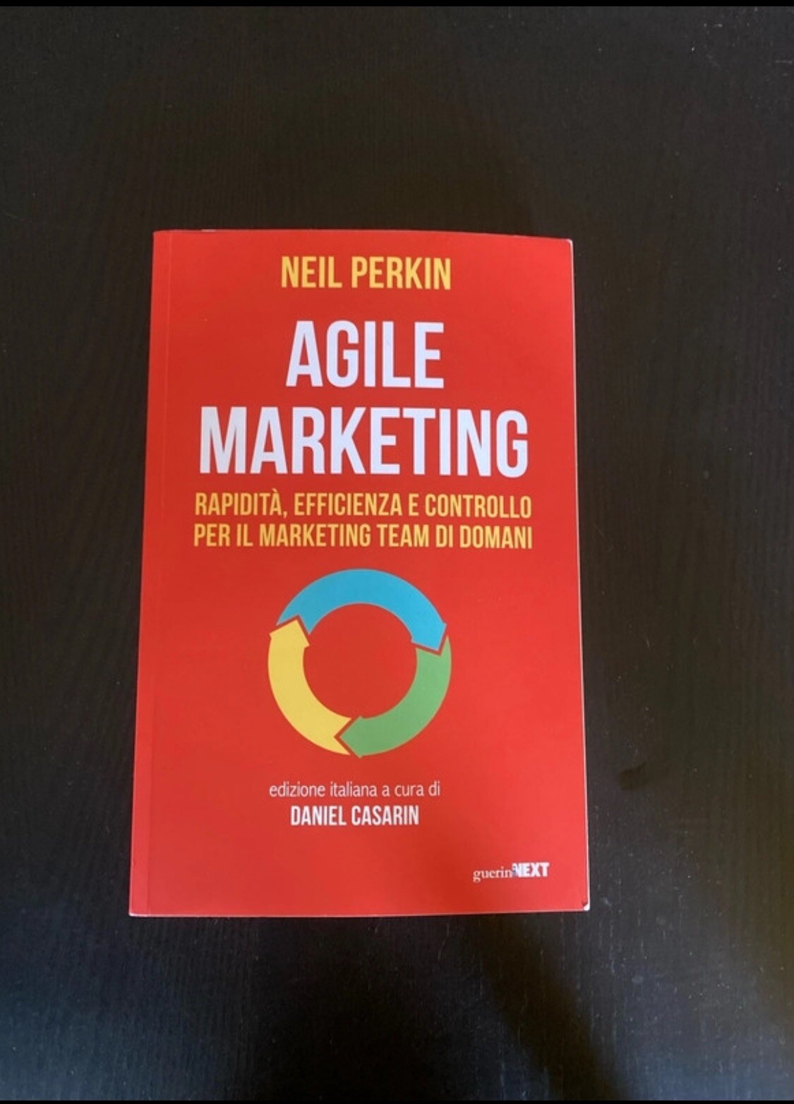Libro Neil Perkin Agile Marketing: Rapidità, Efficienza E Controllo Guerini next