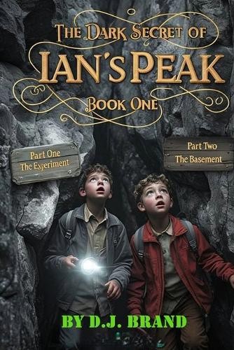 D J Brand The Dark Secret of Ian's Peak (Tascabile)