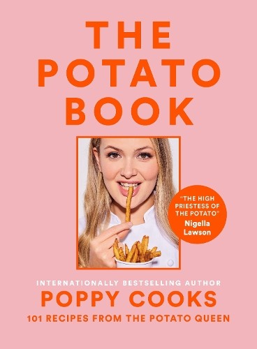 Poppy O'Toole Poppy Cooks: The Potato Book (Copertina rigida)