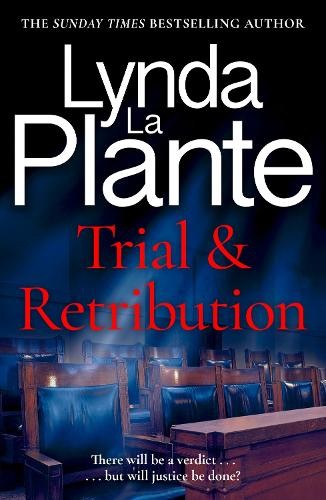 Lynda La Plante Trial and Retribution (Tascabile) Trial and Retribution